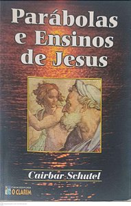 Livro Parábolas e Ensinos de Jesus Autor Schutel, Cairbar (2001) [usado]