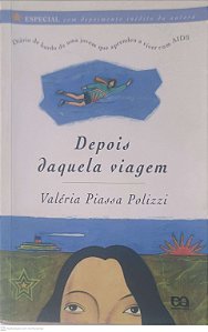 Livro Depois Daquela Viagem Autor Polizzi, Valéria Piassa (2003) [usado]
