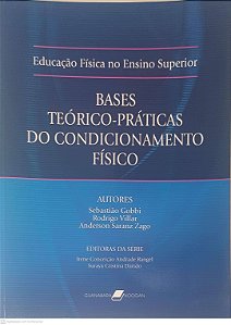 Livro Bases Teórico-práticas do Condicionamento Fisico Autor Gobbi, Sebastião e Outros (2005) [usado]
