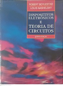 Livro Deposito Eletrônicos e Teoria de Circuitos Autor Boylestad, Robert e Nashelsky, Louis (1994) [usado]