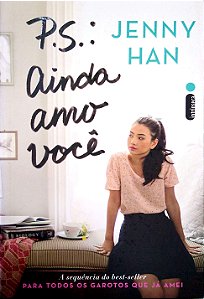 Livro P.s.: Ainda Amo Você Autor Han, Jenny (2019) [seminovo]