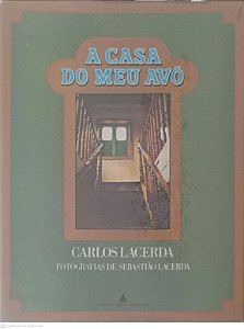 Livro a Casa do Meu Avô Autor Lacerda, Carlos (1976) [usado]