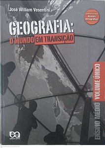 Livro Geografia: o Mundo em Transição Autor Vesentini, José William (2012) [usado]