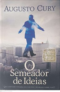 Livro o Semeador de Ideias Autor Cury, Augusto (2010) [usado]