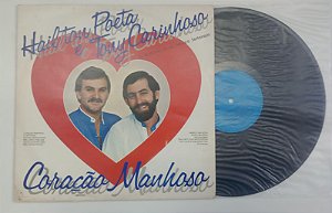 Disco de Vinil Coração Manhoso / Lp Interprete Hailton Poeta e Tony Carinhoso (1984) [usado]
