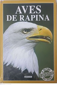 Livro as Aves de Rapina Autor Desconhecido [usado]