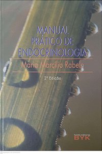 Livro Manual Prático de Endocrinologia Autor Rabelo, Maria Marcílio [usado]