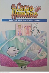 Livro o Corpo Humano: o Despertar da Sexualidade Autor Desconhecido (1995) [seminovo]