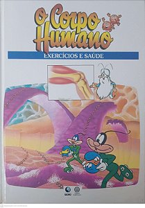 Livro o Corpo Humano: Exercicios e Saúde Autor Desconhecido (1995) [usado]
