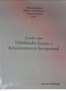 Livro Estudos sobre Habilidades Sociais e Relacionamento Interpessoal Autor Varios Autores (2006) [usado]