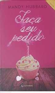 Livro Faça seu Pedido Autor Hubbard, Mandy (2014) [usado]