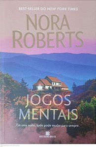 Livro Jogos Mentais: em Uma Noite, Tudo Pode Mudar para Sempre Autor Roberts, Nora (2025) [usado]