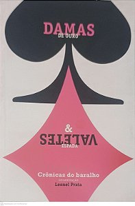 Livro Damas de Outr & Espada Valentes Autor Prata, Leonel (2009) [usado]