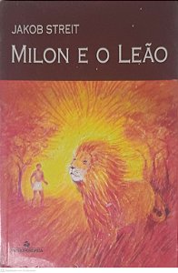 Livro Milon e o Loão Autor Streit, Jakob (2015) [usado]