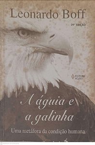 Livro a Águia e a Galinha Autor Boff, Leonardo (1997) [usado]