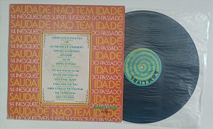 Disco de Vinil Saudade Não Tem Idade - Lp 1975 Interprete Vários Artistas (1975) [usado]