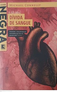 Livro Divida de Sangue Autor Connelly, Michael (2011) [usado]