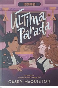 Livro Ultima Parada Autor Mcquiston, Casey (2022) [usado]