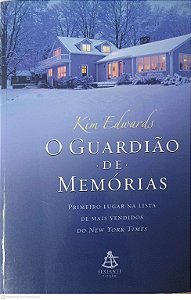 Livro o Guardião de Memórias Autor Edwards, Kim (2008) [usado]