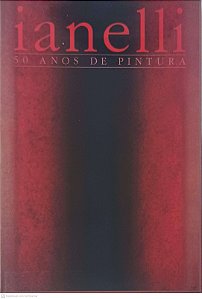 Livro Ianelli 50 Anos de Pintura Autor Ianelli, Thomaz [usado]