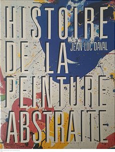 Livro Histoire de La Peinture Abstraite Autor Daval, Jean-luc (1988) [usado]