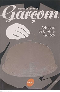 Livro Manual de Serviço do Garçom Autor Pacheco, Aristides de Oliveira (2008) [usado]