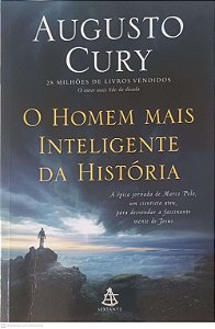 Livro o Homem Mais Inteligente da História Autor Cury, Augusto (2000) [usado]