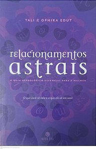 Livro Relacionamento Astrais Autor Edut, Tali e Ophira (2012) [usado]