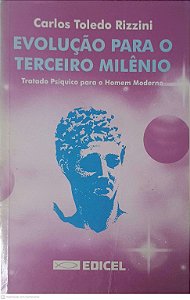 Livro Evolução para o Terceiro Milenio Autor Rizzini, Carlos Toledo [usado]