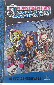 Livro Monstramigas Quem é Essa Monstrinha? Vol. 3 Autor Daneshvari, Gitty (2013) [usado]