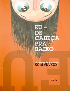 Livro Eu - de Cabeça Pra Baixo Autor Rios, Rosana (2021) [seminovo]