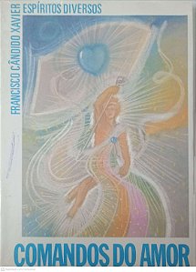 Livro Comandos do Amor Autor Xavier, Francisco Cândido [usado]