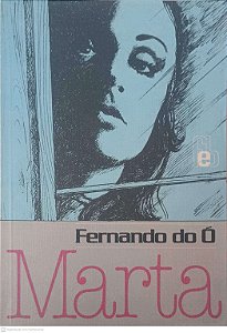 Livro Marta Autor Ó, Fernando do (1985) [usado]