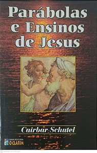 Livro Parábolase Ensinos de Jesus Autor Schutel, Cairbar (2001) [usado]
