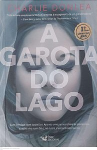 Livro a Garota do Lago Autor Donlea, Charlie (2017) [usado]