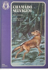 Livro Clássicos da Literatura Juvenil: Chamado Selvagem Vol 20 Autor London, Jack (1972) [usado]