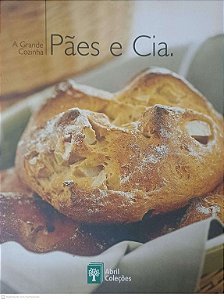 Livro a Grande Cozinha: Pães e Cia Nº 18 Autor Valadares, Regina (2007) [usado]