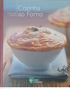 Livro a Grande Cozinha: Cozinha ao Forno Nº 23 Autor Valadres, Regina (1972) [usado]