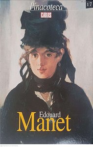 Livro Edouard Manet - Pinacoteca Nº 17 Autor Caras (1998) [usado]