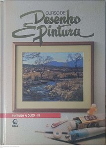 Livro Curso de Desenho e Pintura: Pintura a Óleo - Iii Autor Desconhecido [usado]