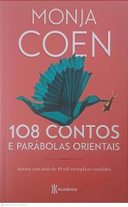Livro 108 Contos e Parabolas Orientais Autor Coen, Monja (2019) [usado]