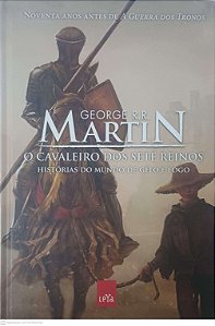 Livro o Cavaleiro dos Sete Rinos - Histórias do Mundo de Gelo e Fogo. Autor Martin, George R. R. (2014) [usado]