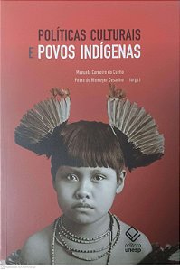Livro Politicas Culturais e Povos Indigenas Autor Cunha, Manuela Carneiro (2020) [novo]