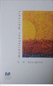 Livro Meditações Matinais Autor Spurgeon, C. H. (2001) [usado]