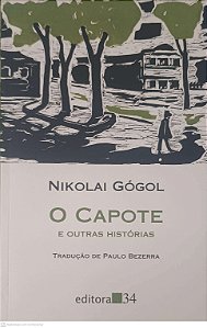 Livro o Capote e Outras Histórias Autor Gógol, Nikolai (2010) [seminovo]