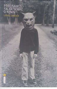 Livro Precisamos Falar sobre o Kevin Autor Shriver, Lionel (2007) [usado]