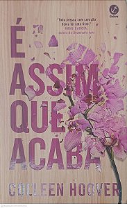 Livro é Assim que Acaba Autor Hoover, Colleen (2019) [usado]