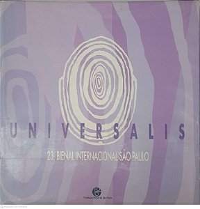 Livro Universalis: 23. Bienal Internacional São Paulo Autor Fundação Bienal de São Paulo [usado]