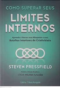 Livro Como Superar seus Limites Internos Autor Pressfield, Steven (2021) [usado]
