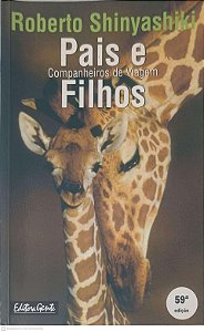 Livro Pai e Filhos: Companheiros de Viagem Autor Shinyashiki, Roberto (1992) [usado]